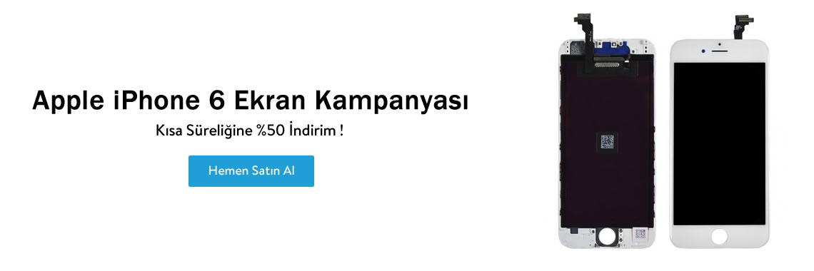 iphone 6 ekran kampanyası